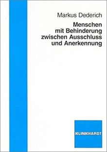 Menschen mit Behinderung zwischen Ausschluss und Anerkennung