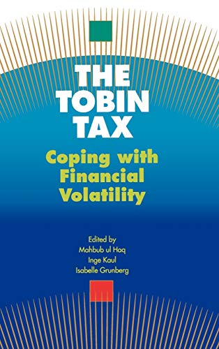 The Tobin Tax: Coping with Financial Volatility