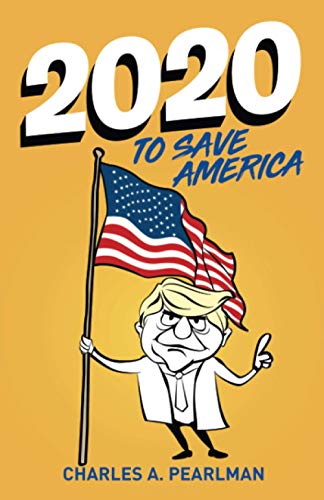 2020 To Save America