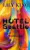 Hotel Seattle: Erzählungen