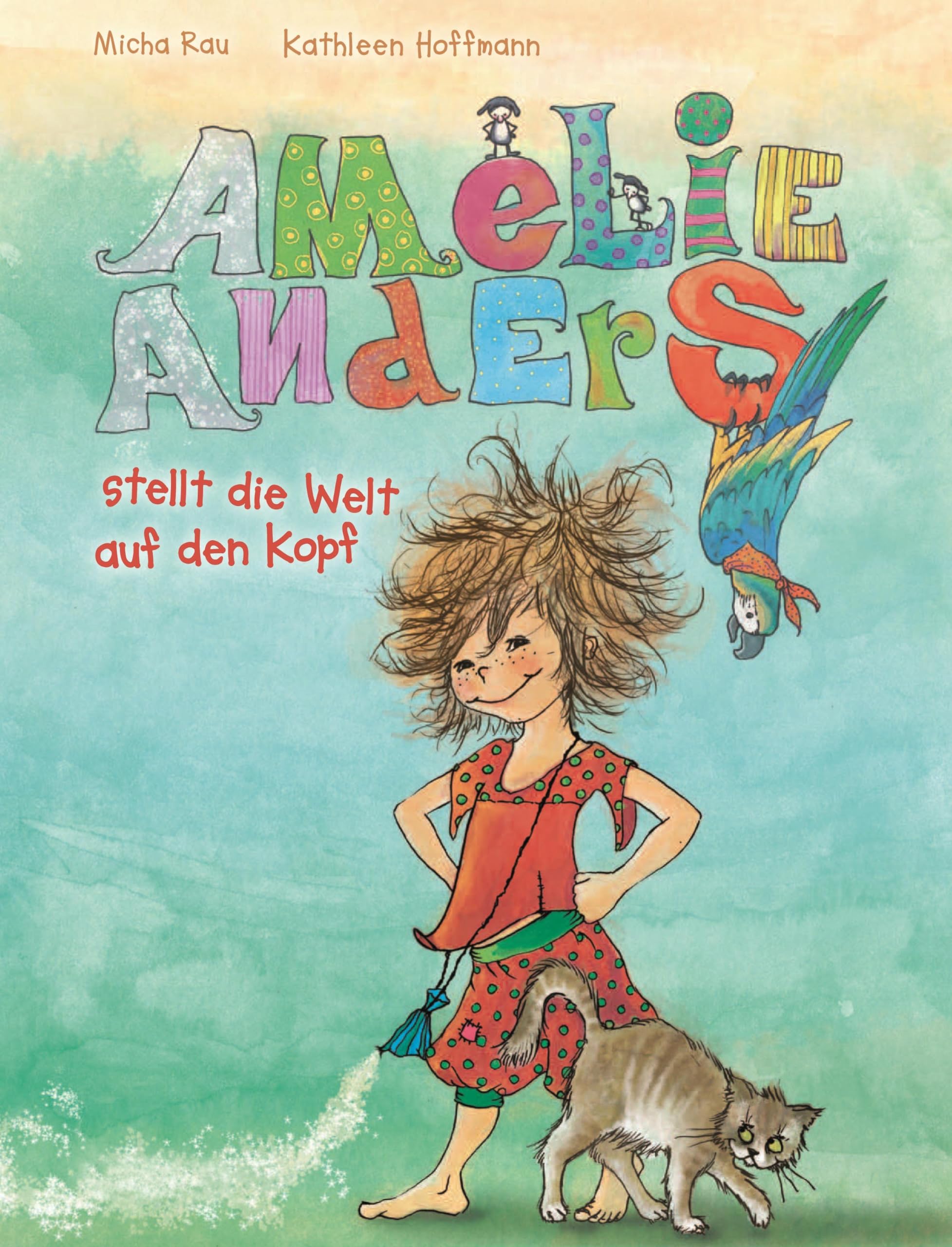 Rau, Michael: Amelie Anders