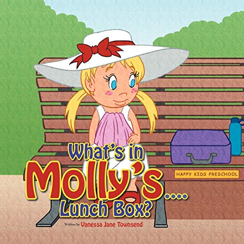 What's in Molly's...Lunch Box? (Molly's Bedtime Stories)