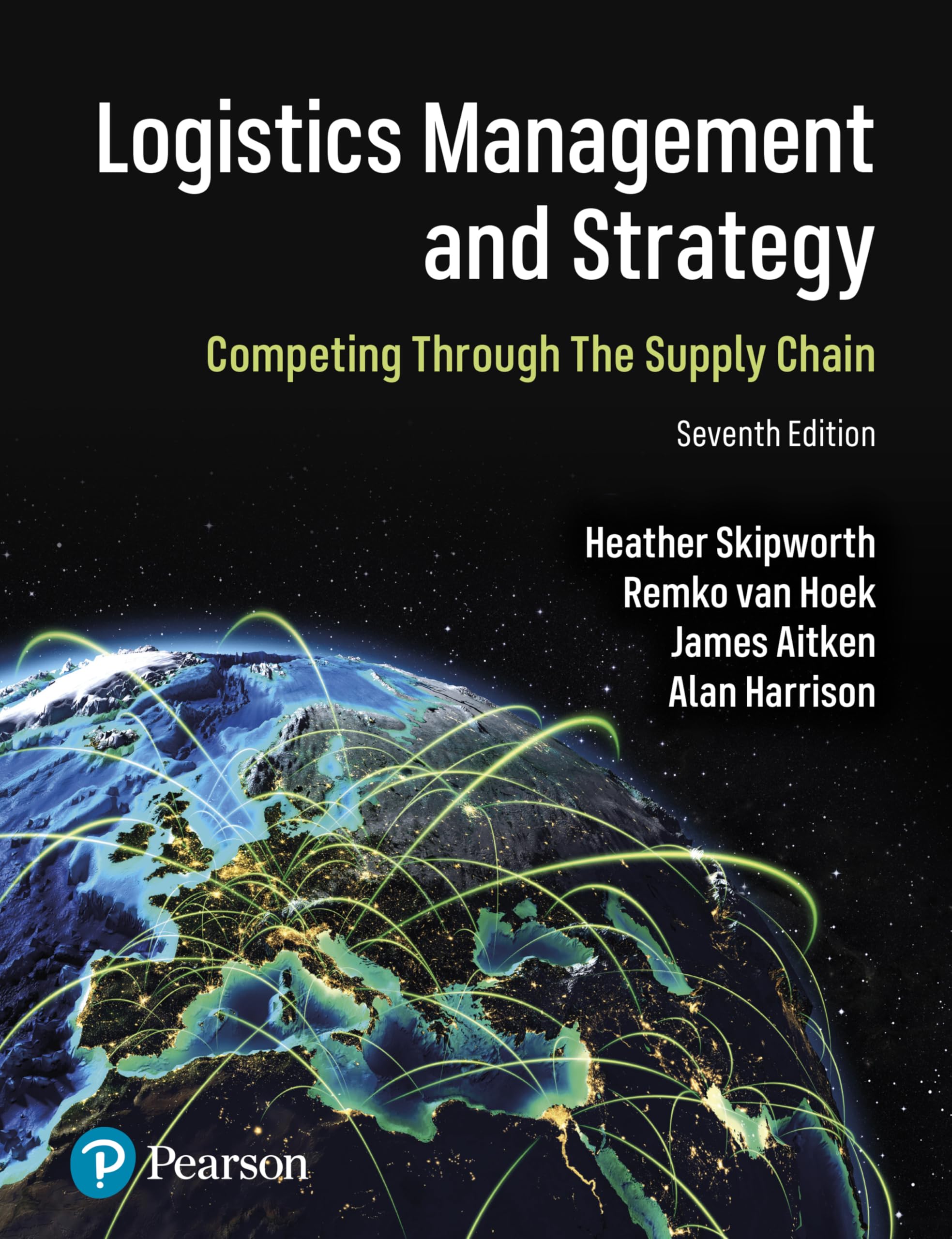 Skipworth Heather Logistics Management and Strategy Competing through the Supply Chain