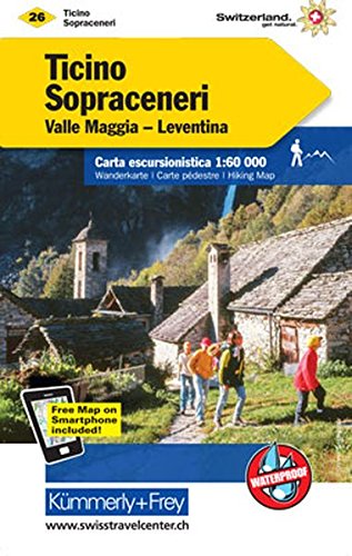 Tessin Sopraceneri, Valle Maggia, Leventina Wanderkarte Nr. 26: 1:60 000, waterproof, Freemap on Smartphone included (Kümmerly+Frey Wanderkarten)