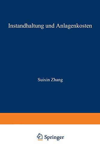 Instandhaltung und Anlagenkosten (DUV Wirtschaftswissenschaft)