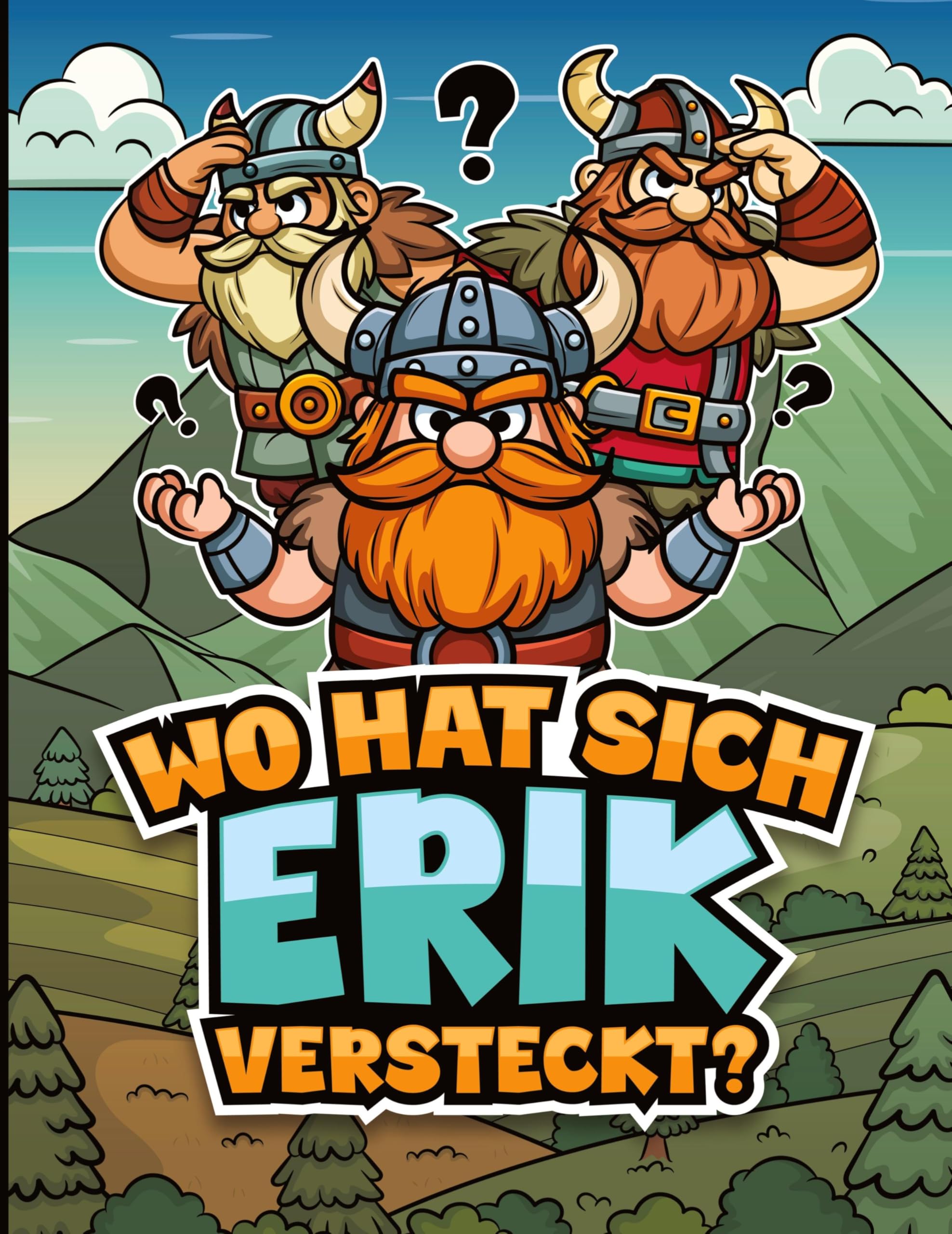 Wo hat sich Erik versteckt?: 50 handgezeichnete Suchrätsel mit Wikinger-Thema in 5 Schwierigkeitsstufen – Spaß für Erwachsene und Kinder, inklusive Ausmalbilder für zusätzlichen Stressabbau