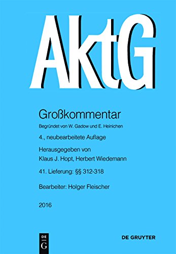 Aktiengesetz: §§ 312-318 (Großkommentare der Praxis)