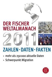 Der Fischer Weltalmanach 2011: Zahlen Daten Fakten