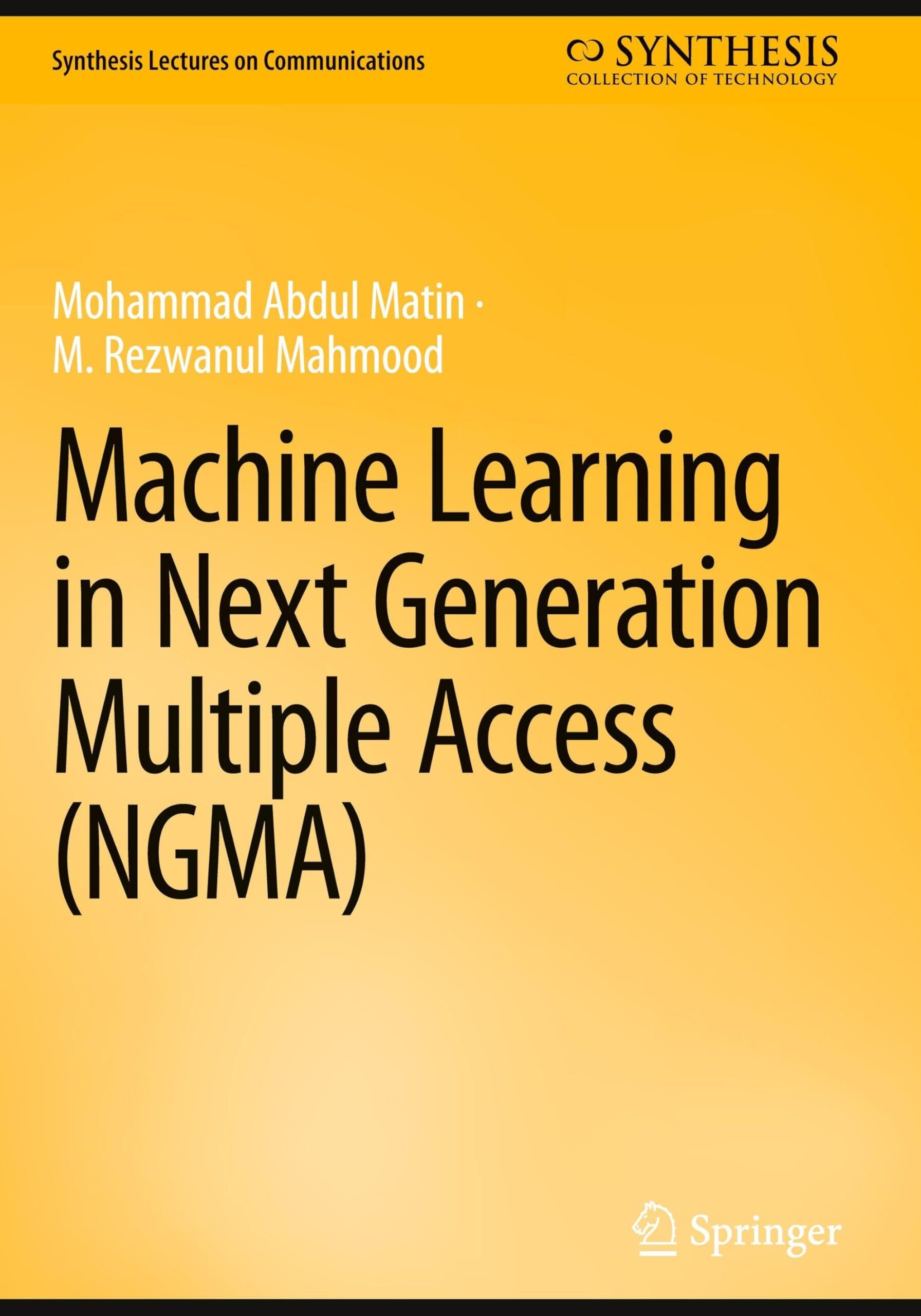 Machine Learning in Next Generation Multiple Access (NGMA)