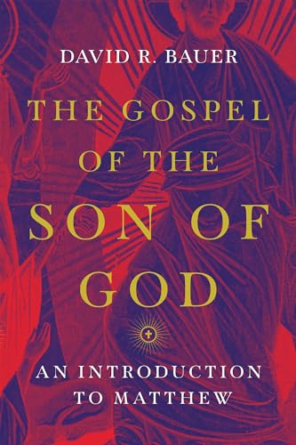 The Gospel of the Son of God: An Introduction to Matthew