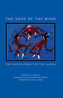 The Sons of the Wind: The Sacred Stories of the Lakota