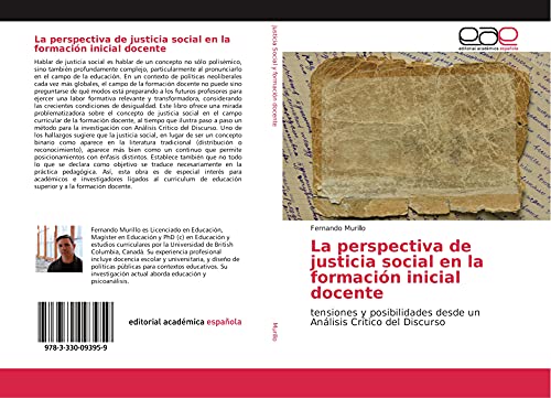 La perspectiva de justicia social en la formación inicial docente: tensiones y posibilidades desde un Análisis Crítico del Discurso