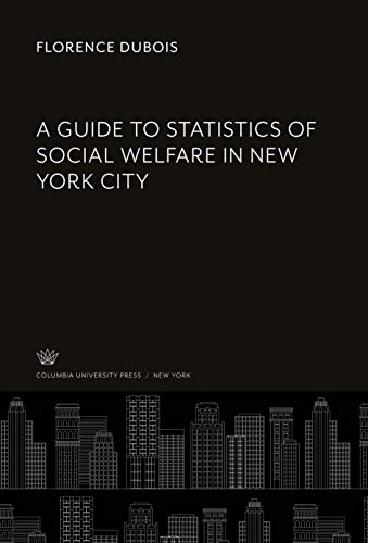 A Guide to Statistics of Social Welfare in New York City