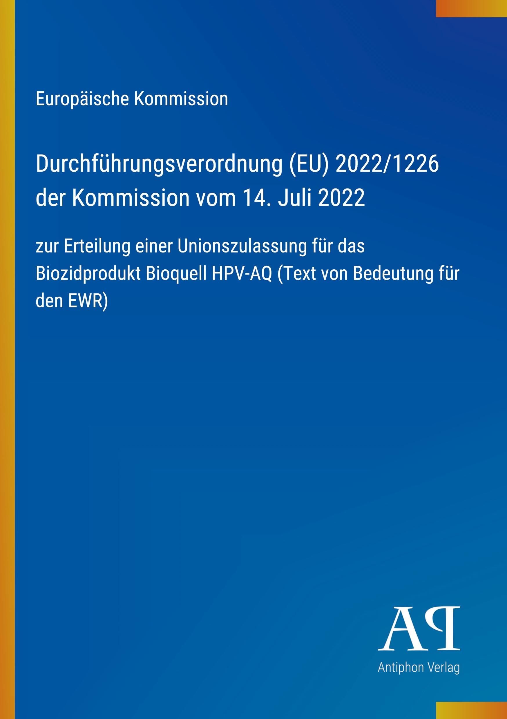 Durchführungsverordnung (EU) 2022/1226 der Kommission vom 14. Juli 2022