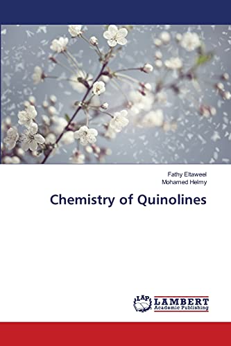Chemistry of Quinolines