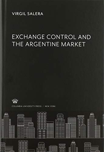 Exchange Control and the Argentine Market
