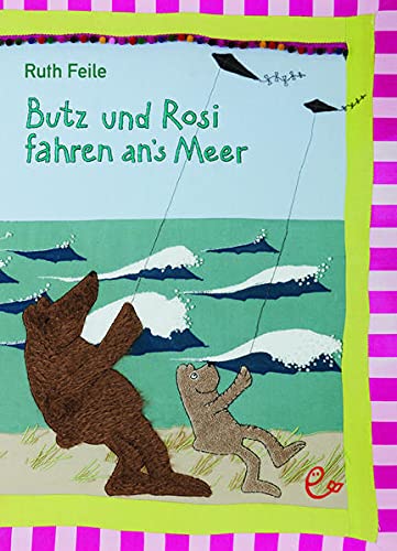 Butz und Rosi fahren ans Meer - Ruth Feile Gebunden