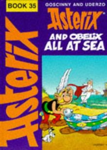 Asterix, Engl. ed., Bd.35 : Asterix and Obelix All at Sea; Obelix auf Kreuzfahrt, englische Ausgabe (Classic Asterix hardbacks)