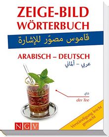 Zeige-Bild-Wörterbuch Arabisch-Deutsch: Verständigung leicht gemacht