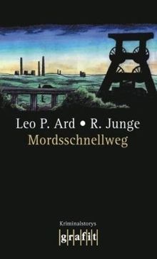 Mordsschnellweg: Kriminalstorys