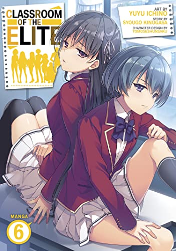 Syougo Kinugasa Classroom Of The Elite (Manga) Vol. 6