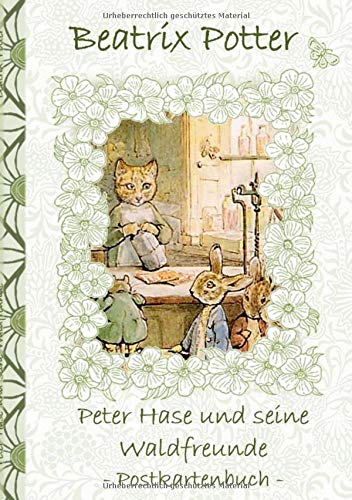 Peter Hase und seine Waldfreunde: Beatrix Potter, Postkarten, sammeln, Original, Post, Briefmarke, Klassiker, Schulkinder, Vorschule, 1. 2. 3. 4. ... Erwachsene, Geschenkbuch, Geschenk