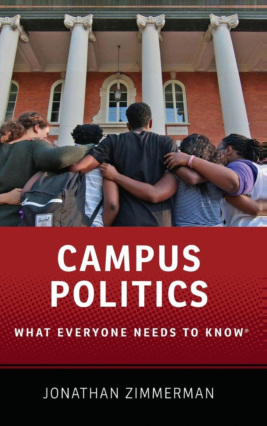 Campus Politics: What Everyone Needs to Know(r)