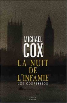 La nuit de l'infamie : une confession