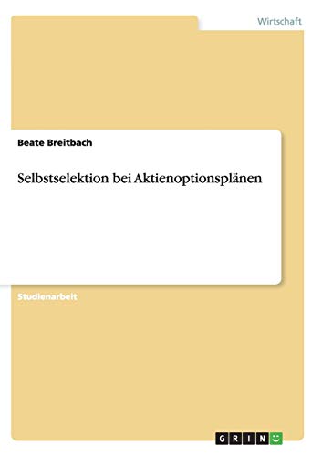 Selbstselektion bei Aktienoptionsplänen
