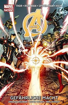 Avengers - Marvel Now!: Bd. 2: Gefährliche Macht