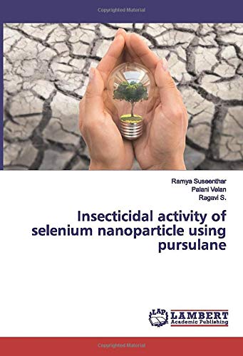 Insecticidal activity of selenium nanoparticle using pursulane