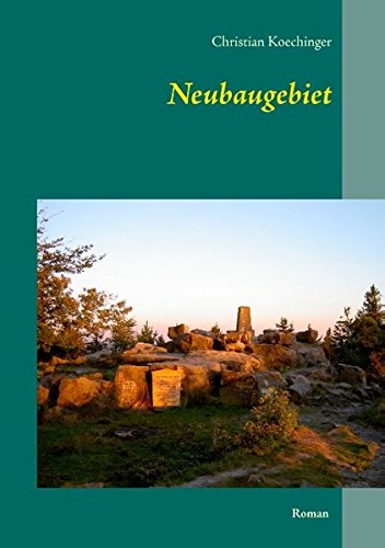 Neubaugebiet: Roman