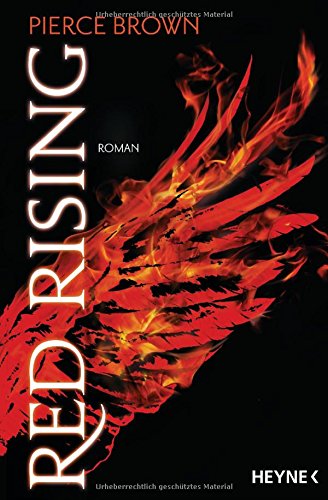 Red Rising: Roman (Red-Rising-Trilogie, Band 1)