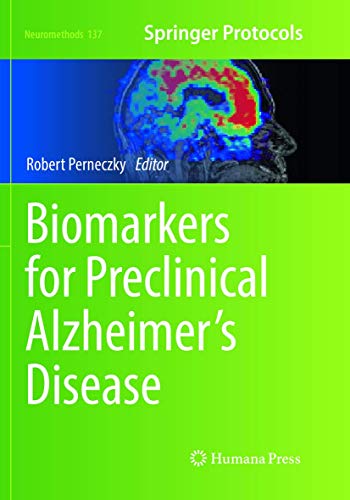 Biomarkers for Preclinical Alzheimer’s Disease (Neuromethods, Band 137)