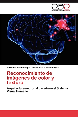 Reconocimiento de imágenes de color y textura: Arquitectura neuronal basada en el Sistema Visual Humano