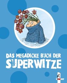 Das megadicke Buch der Superwitze