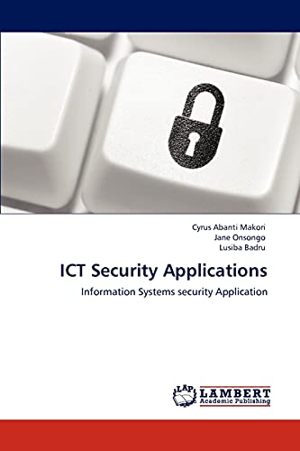 ICT Security Applications: Information Systems security Application