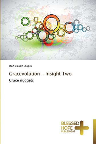 Gracevolution - Insight Two: Grace nuggets
