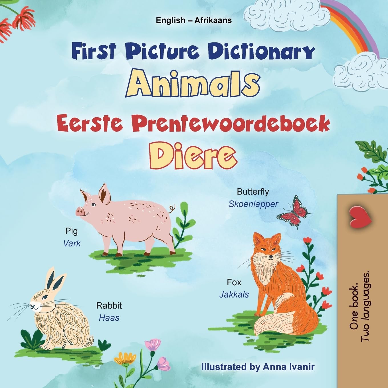 First Picture Dictionary - Animals (English Afrikaans Bilingual Children's Book)