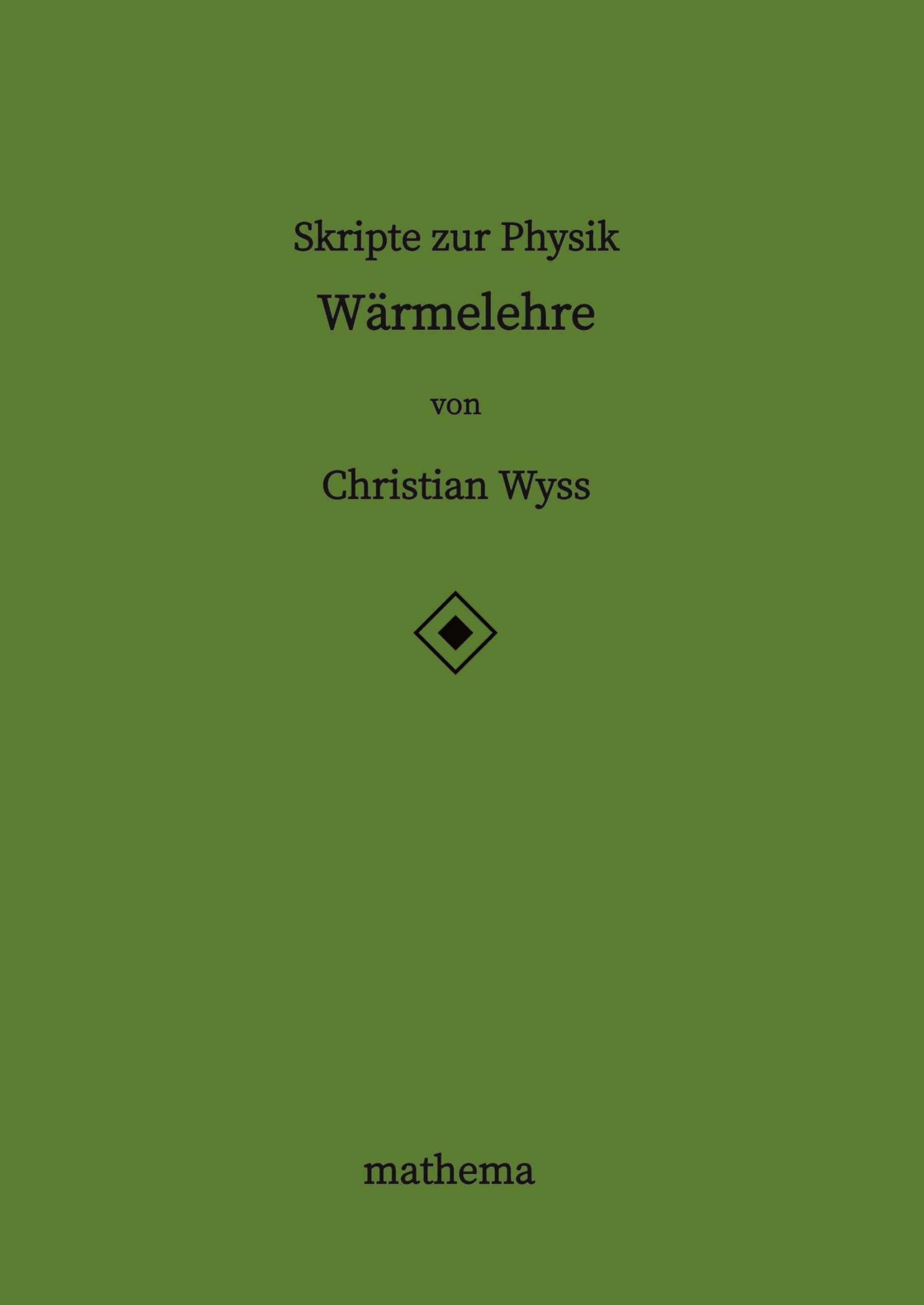 Skripte zur Physik - Wärmelehre