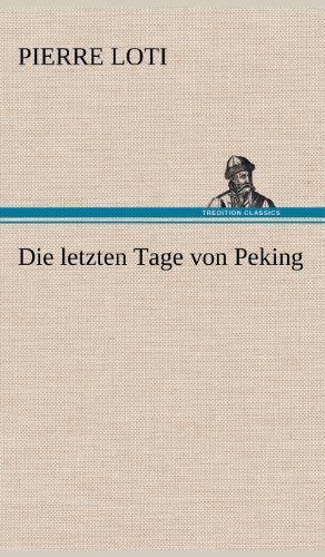Die letzten Tage von Peking