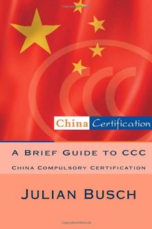 A Brief Guide to CCC: China Compulsory Certification