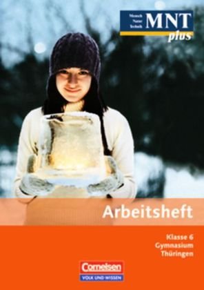 MNT plus - Gymnasium Thüringen: 6. Schuljahr - Arbeitsheft