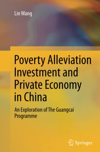 Poverty Alleviation Investment and Private Economy in China: An Exploration of The Guangcai Programme