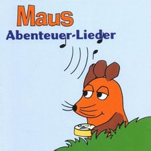 Maus-Abenteuer-Lieder