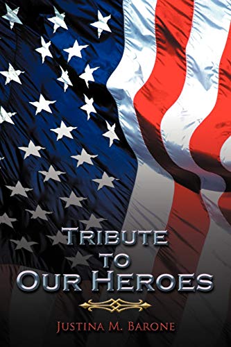 Tribute To Our Heroes