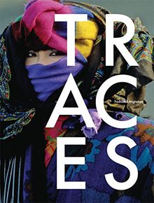 Traces: Fashion & Migration