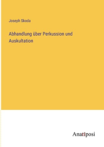 Abhandlung über Perkussion und Auskultation