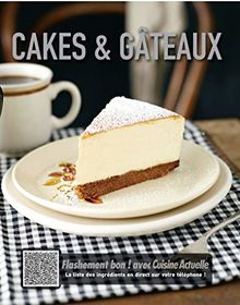 Cakes et gâteaux : flashement bon !