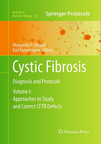 Cystic Fibrosis: Diagnosis and Protocols, Volume I: Approaches to Study and Correct CFTR Defects (Methods in Molecular Biology, 741, Band 1)
